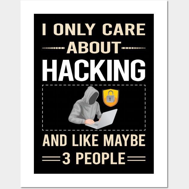 Funny 3 People Hacking Hack Hacker Wall Art by symptomovertake